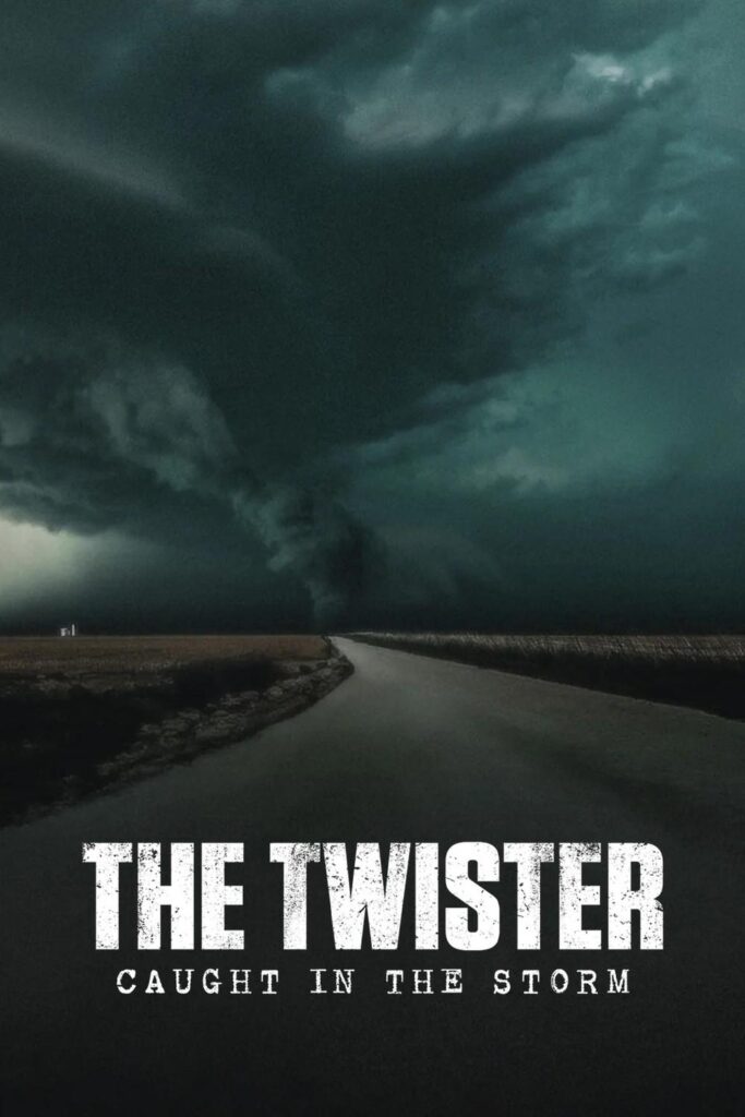 nonton-film-the-twister-caught-in-the-storm-2025